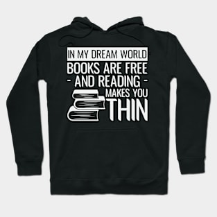 Books Make Me Thin Funny Reader Bookworm Gifts 2024 Hoodie